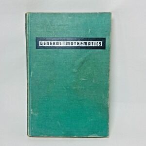 Vintage 1939 A Course in General Mathematics Green Decor Hardcover‎